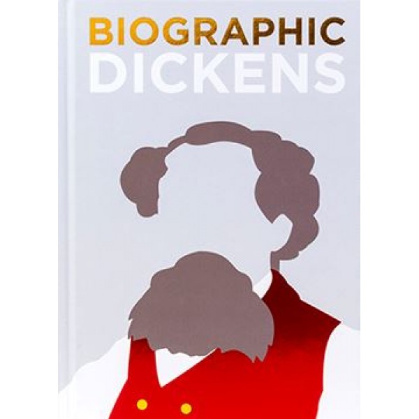 Biographic: Dickens