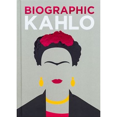 Biographic: Kahlo...