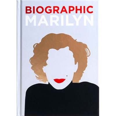 Biographic: Marilyn...